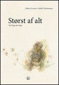 Størst af alt - en bog om sorg